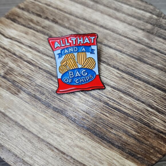 📍4/$15 All That and a Bag of‎ Chips Pin - Picture 1 of 2